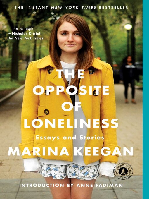 Title details for The Opposite of Loneliness by Marina Keegan - Available